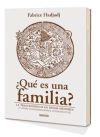 ¿Qué es una familia?