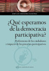 ¿Qué esperamos de la democracia participativa?