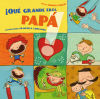 ¡Que grande eres papa! = ¡How Great You Are Dad!