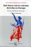 ¿Qué hacer con la extrema derecha en Europa?