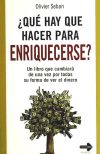 ¿Qué hay que hacer para enriquecerse?