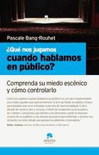 Portada de ¿Qué nos jugamos cuando hablamos en público? (Ebook)