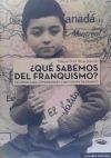 ¿Qué sabemos del franquismo?