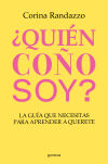 ¿quién Coño Soy? De Corina Randazzo