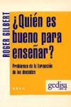 ¿Quién es bueno para enseñar?