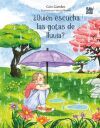 &iquest;Qui&eacute;n escucha las gotas de lluvia?