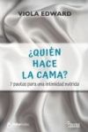 ¿Quién hace la cama?: 7 pautas para una intimidad nutrida