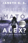 ¿Quién mató a Alex?: El misterio que nos une