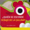 ¿Quién se esconde debajo de la gallina?