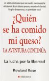 ¿Quién se ha comido mi queso?: la aventura continúa