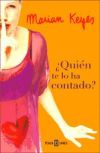 ¿Quién te lo ha contado?