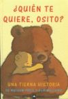 ¿Quién te quiere, osito?