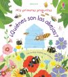 ¡Quiénes son las abejas?