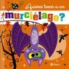 &iquest;Quieres tocar a un murci&eacute;lago?