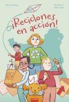 &iexcl;Reciclones en acci&oacute;n!