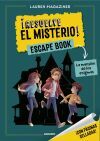 &iexcl;Resuelve el misterio! Escape Book 1 - La mansi&oacute;n de los enigmas