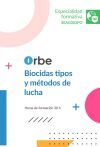 (SEAG003PO). Biocidas tipos y m&eacute;todos de lucha