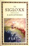 # SIGLO XX EXPLICADO JOVEN.(R)