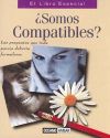 ¿SOMOS COMPATIBLES?