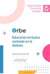 (SSCE0052). Educaci&oacute;n inclusiva centrada en la dislexia