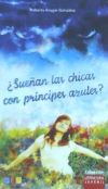 ¿SUEÑAN LAS CHICAS CON PRINCIPES AZULES?