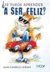 &iquest;Se puede aprender a ser feliz?