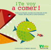 ¡TE VOY A COMER! (VVKIDS)