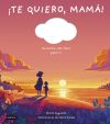 ¡te Quiero, Mamá! De Maria Ayguadé