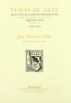  Temas de arte. Selección de escritos periodísticos sobre pintura, escultura, arquitectura y música. (1916-1954)