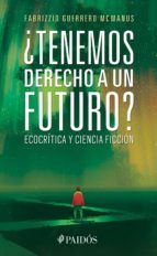 Portada de ¿Tenemos derecho a un futuro? (Ebook)