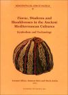 'Tiarae', Diadems and Headdresses in the Ancient Mediterranean Cultures: Symbolism and Technology
