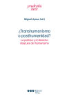 ¿transhumanismo O Posthumanidad?: La Política Y El Derecho Después Del Humanismo