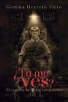 &iquest;T&uacute; me ves? III: El susurro de los condenados