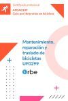 (UF0299/MF0508_2). Mantenimiento, reparaci&oacute;n y traslado de bicicletas. AFDA0109