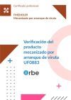 (UF0883/MF0091_2). Verificaci&oacute;n del producto mecanizado por arranque de viruta. FMEH0109
