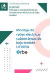 (UF0894/MF0824_2). Montaje de redes el&eacute;ctricas subterr&aacute;neas de baja tensi&oacute;n. ELEE0109