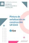 (UF2343/MF1936_2). Pintura de se&ntilde;alizaci&oacute;n en construcci&oacute;n. EOCB0311