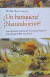 ¿Un banquete? ¡Naturalmente!