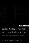 (Una) caracterización del mobiliario moderno