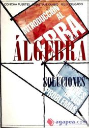 Introducción al álgebra. Problemas ()