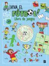 &iexcl;VIVA EL F&Uacute;TBOL! LIBRO DE JUEGOS