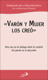 «Varón y mujer los creó»