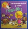 ¡Vaya lío!: aventuras de Lola y Woufí