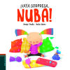 ¡Vaya sorpresa, Nuba!