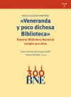 ""Veneranda y poco dichosa Biblioteca""