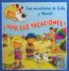 ¡Viva las vacaciones!: aventuras de Lola y Woufí