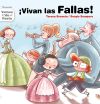 ¡Vivan las Fallas!