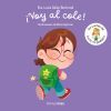 &iexcl;voy Al Cole! Un Cuento De Luc&iacute;a, Mi Pediatra De Luc&iacute;a Gal&aacute;n Bertrand