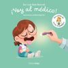 &iexcl;Voy al m&eacute;dico! Un cuento de Luc&iacute;a, mi pediatra