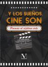 Y los sue&ntilde;os, cine son